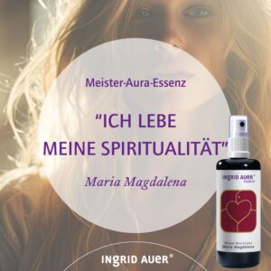 Meister Aura Essenz Maria Magdalena Ingrid Auer